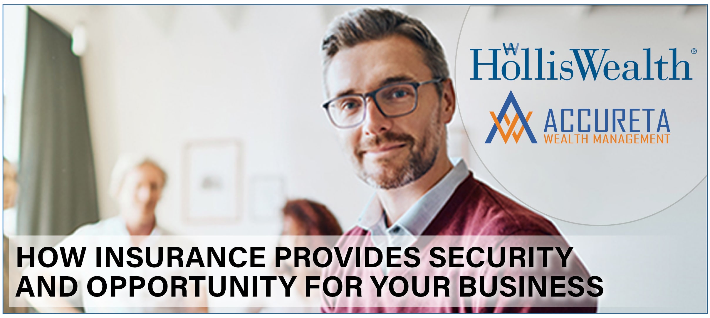 How Insurance Provides Security and Opportunity for your Business - Software Testing