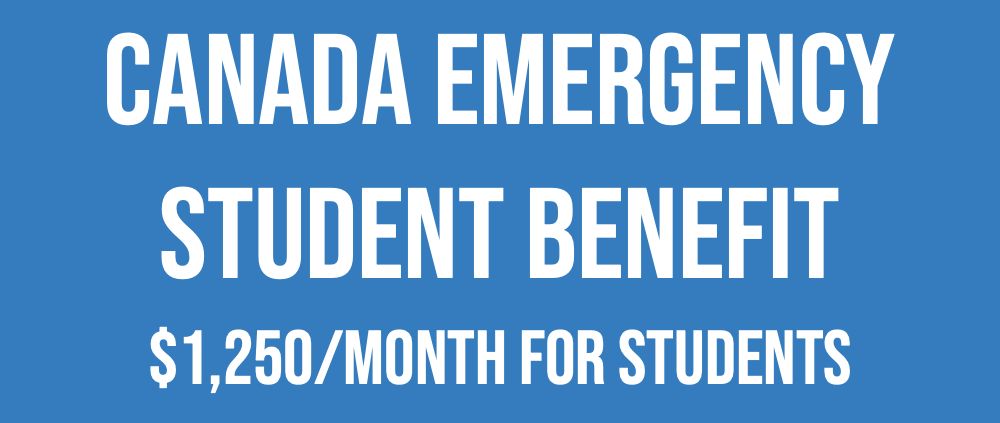 Canada Emergency Student Benefit:  Students will be eligible for $1,250 a month from May through August - Amicalola Falls State Park