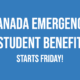 Apply starting Friday for Canada Emergency Student Benefit!  Help on the way for seniors. - Logo