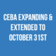 CEBA extended to October 31st.  Expanded to include more businesses. - October 31
